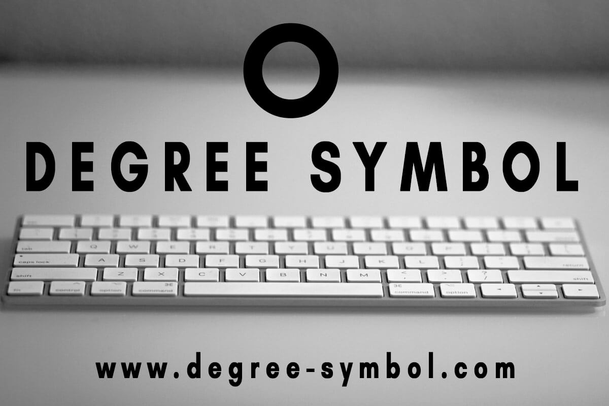  Degree Symbol How To Type The Degree Sign On Keyboard 